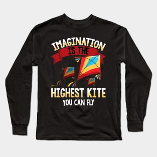 Cute Imagination Is The Highest Kite You Can Fly Long Sleeve T-Shirt